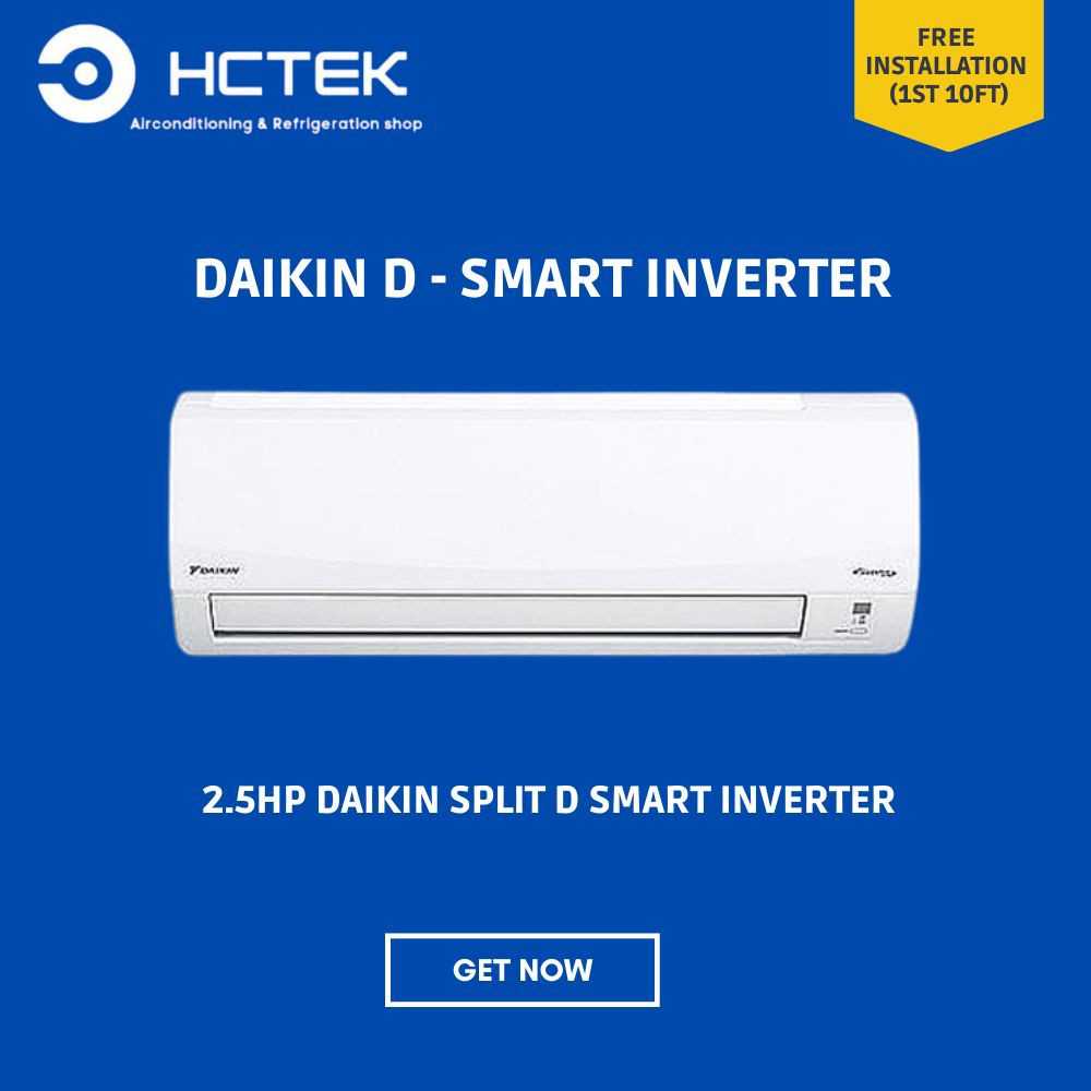 Daikin Split Type Aircon D Smart Inverter 2.5HP FTKQ60TVM (Free Installation)